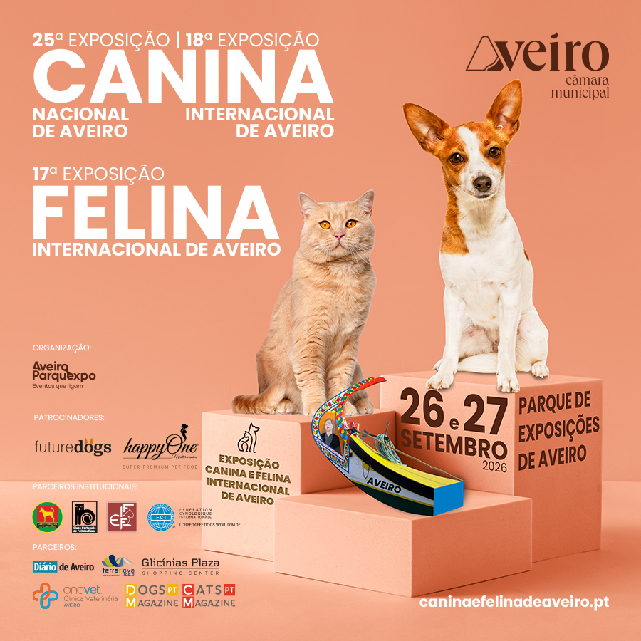 APOIAMOS A EXPOSIÇÃO CANINA E FELINA DE AVEIRO APOIAMOS A EXPOSIÇÃO CANINA E FELINA DE AVEIRO